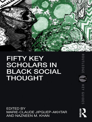 cover image of Fifty Key Scholars in Black Social Thought